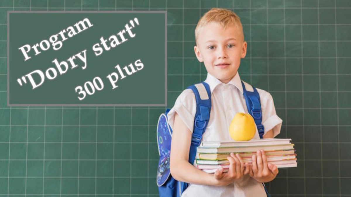 Умови Dobry Start для українців у Польщі з 1 липня 2026 року